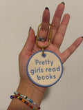 Pretty Girls Read Bag Tag